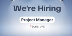 وظائف مشروع Manager في دبي | فرصة توظيف Project Manager برواتب مجزية
